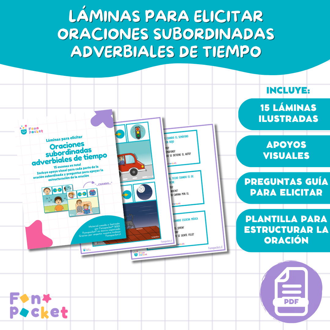 Láminas para elicitar oraciones subordinadas adverbiales de tiempo