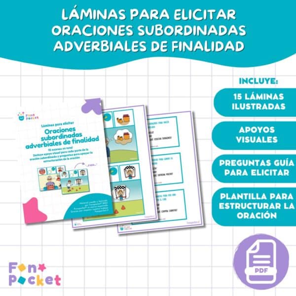 LÁMINAS PARA ELICITAR ORACIONES SUBORDINADAS ADVERBIALES DE FINALIDAD FONOPOCKET